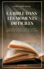 La Bible dans les moments difficiles