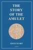 The Story of the Amulet