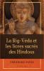 La Rig-Véda et les livres sacrés des Hindous: Suivi par De la littérature musulmane de l'Inde (French Edition)