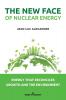 The New Face of Nuclear Energy