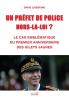 Un Prefet de Police Hors-La-Loi ?: Le cas emblématique du premier anniversaire des Gilets jaunes (Documents)