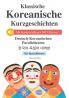Klassische Korean Kurzgeschichten Für Sprachlerner: Mit Herunterladbaren Mp3-Dateien (Koreanisch Lernen) (German Edition)