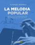 La Melodia Popular