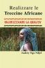 Le Treccine Africane: Audrey Ngo Ndjel (Italian Edition)