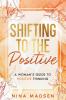 Shifting to the Positive