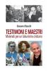 Testimoni e maestri