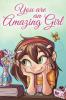 You are an Amazing Girl