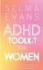 ADHD Toolkit for Women