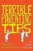 Terrible Parenting Tips