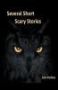 Several Short Scary Stories