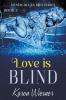 Love is Blind