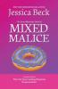 Mixed Malice