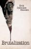 Brutalization