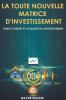 La toute nouvelle matrice d'investissement
