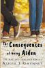 The Consequences of Being Aiden
