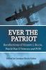 Ever the Patriot - Recollections of Vincent J. Riccio World War II Veteran and POW