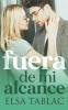 Fuera de mi alcance