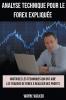 Analyse Technique Pour le Forex Expliqu��e