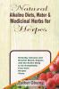 Natural Alkaline Diets Water & Medicinal Herbs for Herpes