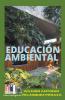 Educación Ambiental (Ambiente, Permacultura Y Vida) (Spanish Edition)