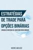 Estrat��gias de Trade para Op����es Bin��rias