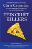 Thin Crust Killers