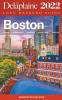 Boston - The Delaplaine 2022 Long Weekend  Guide