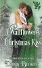 A Wallflower's Christmas Kiss