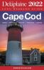 Cape Cod -  The Delaplaine 2022 Long Weekend Guide