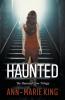 Haunted (The Haunted Love Trilogy Books 1-3)