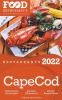 2022 Cape Cod Restaurants - The Food Enthusiast’s Long Weekend Guide