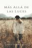 M��s All�� de las Luces