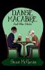 The Danse Macabre & Other Works