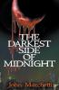 The Darkest Side of Midnight