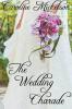 The Wedding Charade
