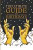 The Ultimate Guide to Birthdays