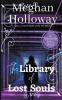 The Library of Lost Souls