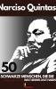 50 SCHWARZE MENSCHEN DIE DIE WELT BEEINFLUSST HABEN - Narciso Quintas