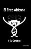 El Erizo Africano y Su Genética