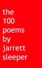 the 100 poems by jarrett sleeper