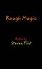 Rough Magic