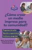 ¿Cómo crear un medio impreso para tu comunidad? (Comunicación, Medios, Arte Y Creación) (Spanish Edition)