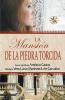 La Mansión de la Piedra Torcida (Vera Lúcia Marinzeck de Carvalho) (Spanish Edition)