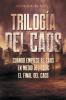 Trilogía del caos (Spanish Edition)