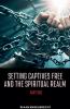 Setting Captives Free Part One