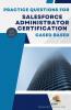 Practice Questions For Salesforce Administrator Certification Cased Based - Latest Edition 2026