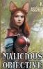 Malicious Objective