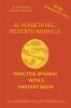 El Planeta del Desierto Amarillo (A2-B1 Introductory Level) -- Spanish Graded Readers with Explanations of the Language