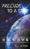Prelude to a Star