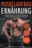 Muskelaufbau Ern��hrung